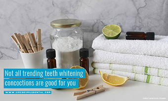 Not all trending teeth whitening concoctions are good for you